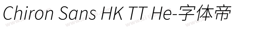 Chiron Sans HK TT He字体转换